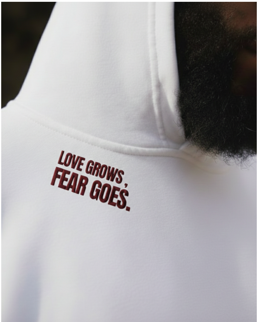 Love Grows, Fear Goes