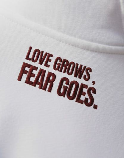 Love Grows, Fear Goes